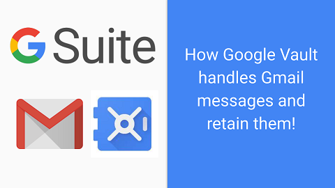 Gmail and Google Vault
