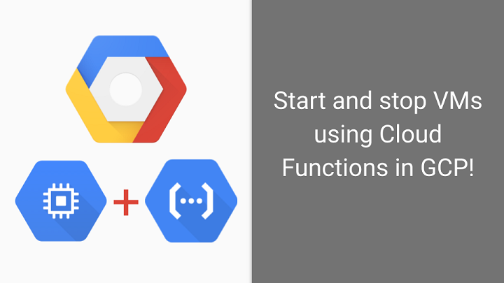 GCP Cloud Functions start and stop VMs